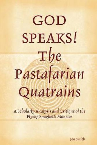 Cover image for GOD SPEAKS The Pastafarian Quatrains