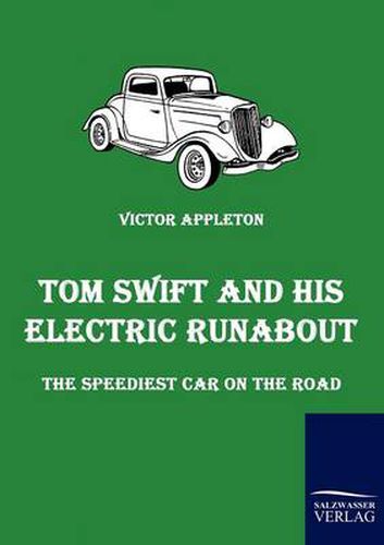 Cover image for Tom Swift and His Electric Runabout