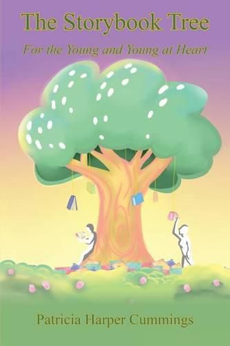 The Storybook Tree - For the Young and Young at Heart