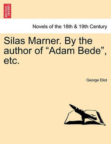 Cover image for Silas Marner. by the Author of Adam Bede, Etc.