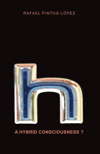 Cover image for A hybrid consciousness?