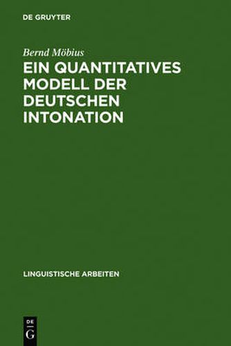 Cover image for Ein quantitatives Modell der deutschen Intonation