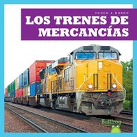 Cover image for Los Trenes de Mercancias (Freight Trains)