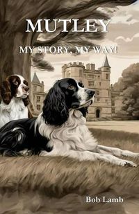 Cover image for Mutley - My Story, My Way!