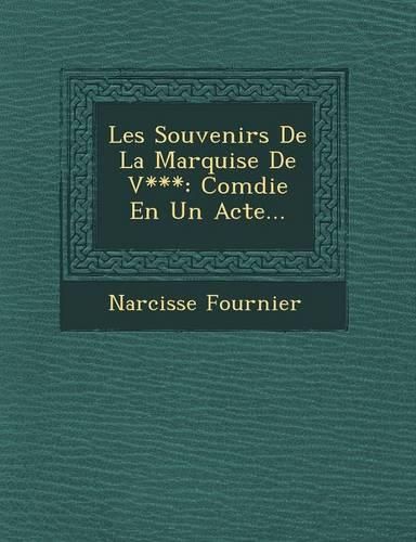 Cover image for Les Souvenirs de La Marquise de V***