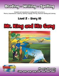 Cover image for Level 2 Story 10-Mr. King and His Gang: I Will Appreciate the Adult and Senior Citizen Leaders Who Help Me