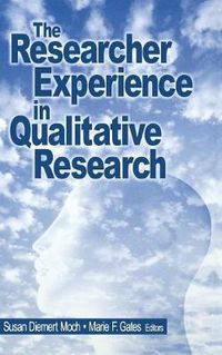 Cover image for The Researcher Experience in Qualitative Research