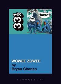 Cover image for Pavement's Wowee Zowee