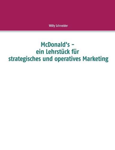 Cover image for McDonald's - ein Lehrstuck fur strategisches und operatives Marketing