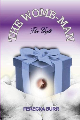 Cover image for The WOMB-man, The Gift