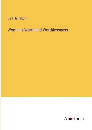 Cover image for Woman's Worth and Worthlessness