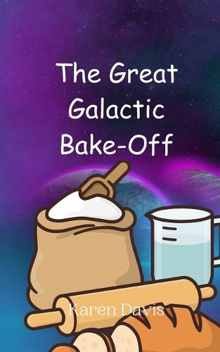 Cover image for The Great Galactic Bake-Off