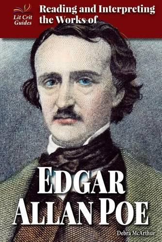 Cover image for Reading and Interpreting the Works of Edgar Allan Poe