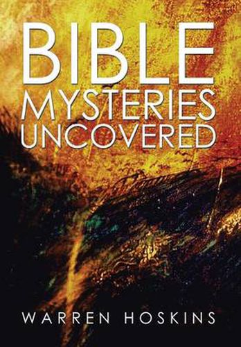 Cover image for Bible Mysteries Uncovered