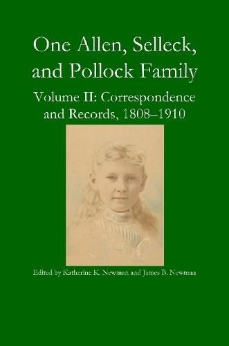 One Allen, Selleck, and Pollock Family, Volume II