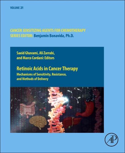 Retinoic Acids in Cancer Therapy: Volume 21
