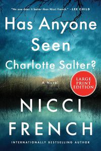 Cover image for Has Anyone Seen Charlotte Salter?