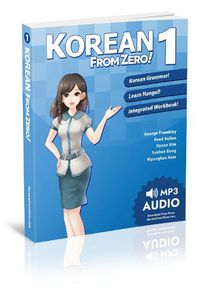 Cover image for Korean from Zero!: Proven Methods to Learn Korean