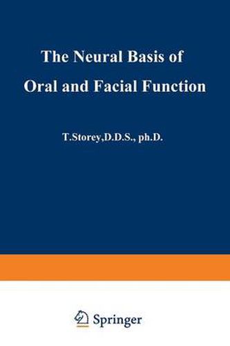 Cover image for The Neural Basis of Oral and Facial Function