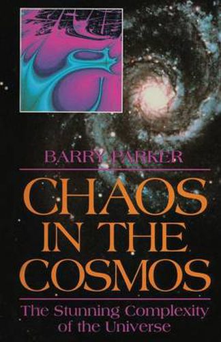 Cover image for Chaos in the Cosmos: The Stunning Complexity of the Universe