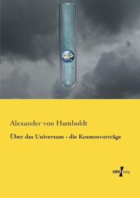 Cover image for UEber das Universum - die Kosmosvortrage