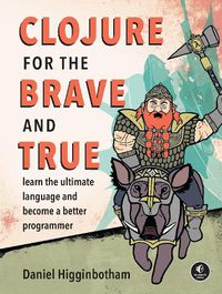 Cover image for Clojure For The Brave And True