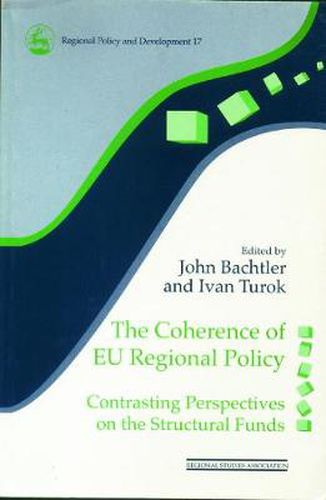 Cover image for The Coherence of EU Regional Policy: Contrasting Perspectives on the Structural Funds