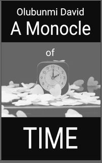 Cover image for A Monocle of Time