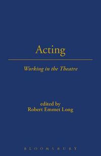 Cover image for Acting: Working in the Theatre