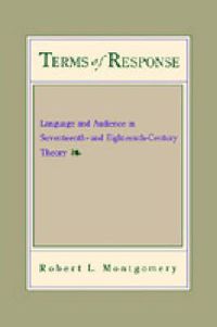 Cover image for Terms of Response: Language and the Audience in Seventeenth- and Eighteenth-Century Theory