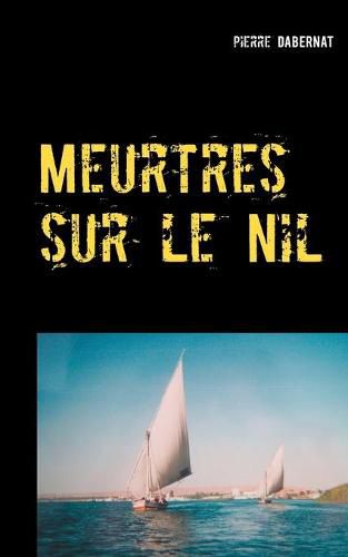 Cover image for Meurtres sur le Nil: L'oeil d'Horus