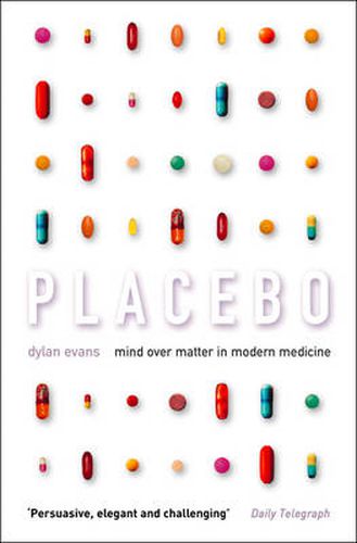 Cover image for Placebo: Mind Over Matter in Modern Medicine