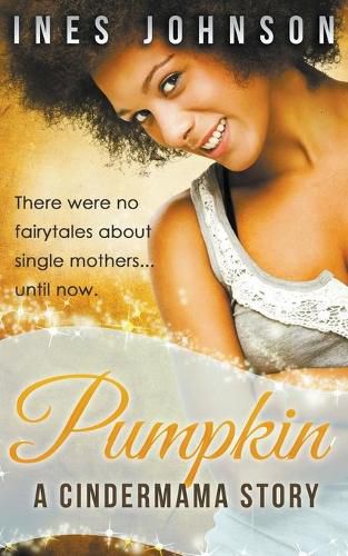 Cover image for Pumpkin: a Cindermama Story