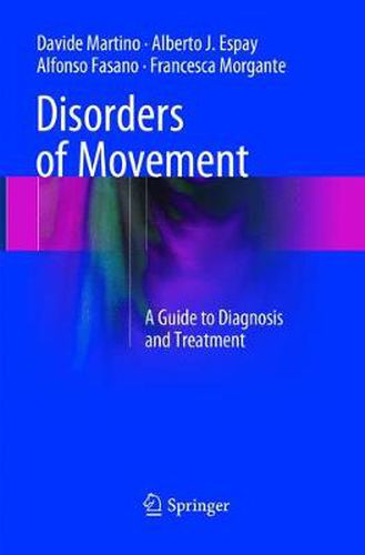 Cover image for Disorders of Movement: A Guide to Diagnosis and Treatment