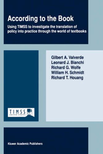 According to the Book: Using TIMSS to investigate the translation of policy into practice through the world of textbooks