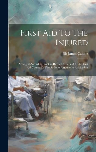 Cover image for First Aid To The Injured