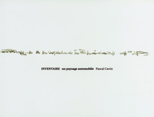 Cover image for Pascal Cavin: Inventaire, un paysage automobile