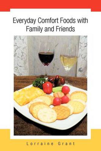 Cover image for Everyday Comfort Foods with Family and Friends