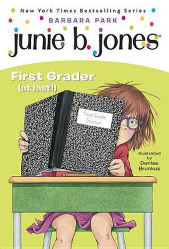 Junie B., First Grader (at Last!)