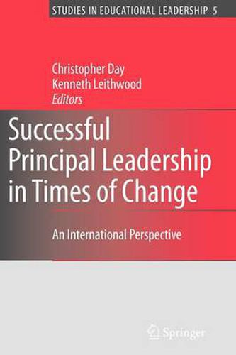 Cover image for Successful Principal Leadership in Times of Change: An International Perspective