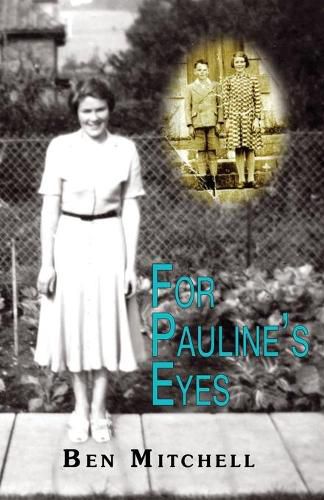 For Pauline's Eyes