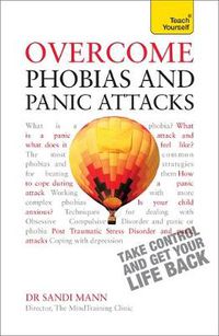 Cover image for Overcome Phobias and Panic Attacks: Teach Yourself