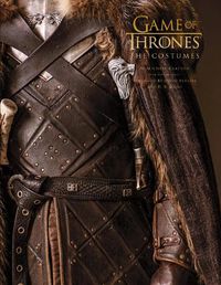 Cover image for Game of Thrones: The Costumes: The Official Costume Design Book of Season 1 to Season 8