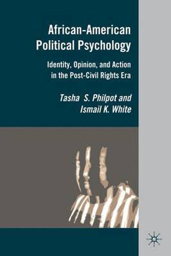 Cover image for African-American Political Psychology: Identity, Opinion, and Action in the Post-Civil Rights Era