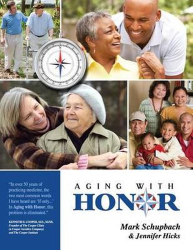 Cover image for Aging with Honor: A Practical Guide to Help You Honor Your Parents as They Age