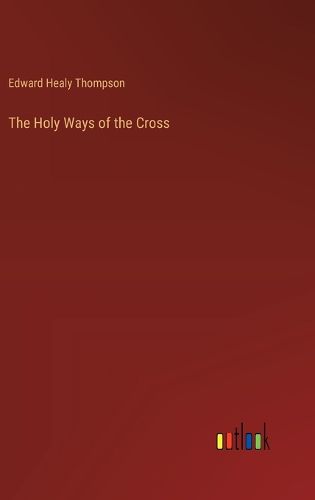 The Holy Ways of the Cross