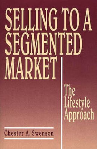 Cover image for Selling to a Segmented Market: The Lifestyle Approach