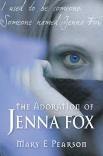 Cover image for The Adoration of Jenna Fox