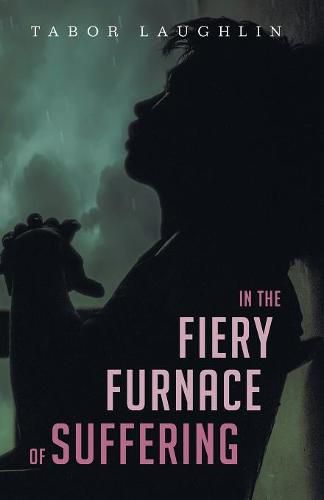 Cover image for In the Fiery Furnace of Suffering