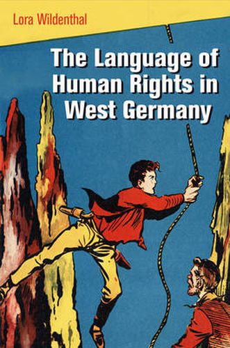 Cover image for The Language of Human Rights in West Germany